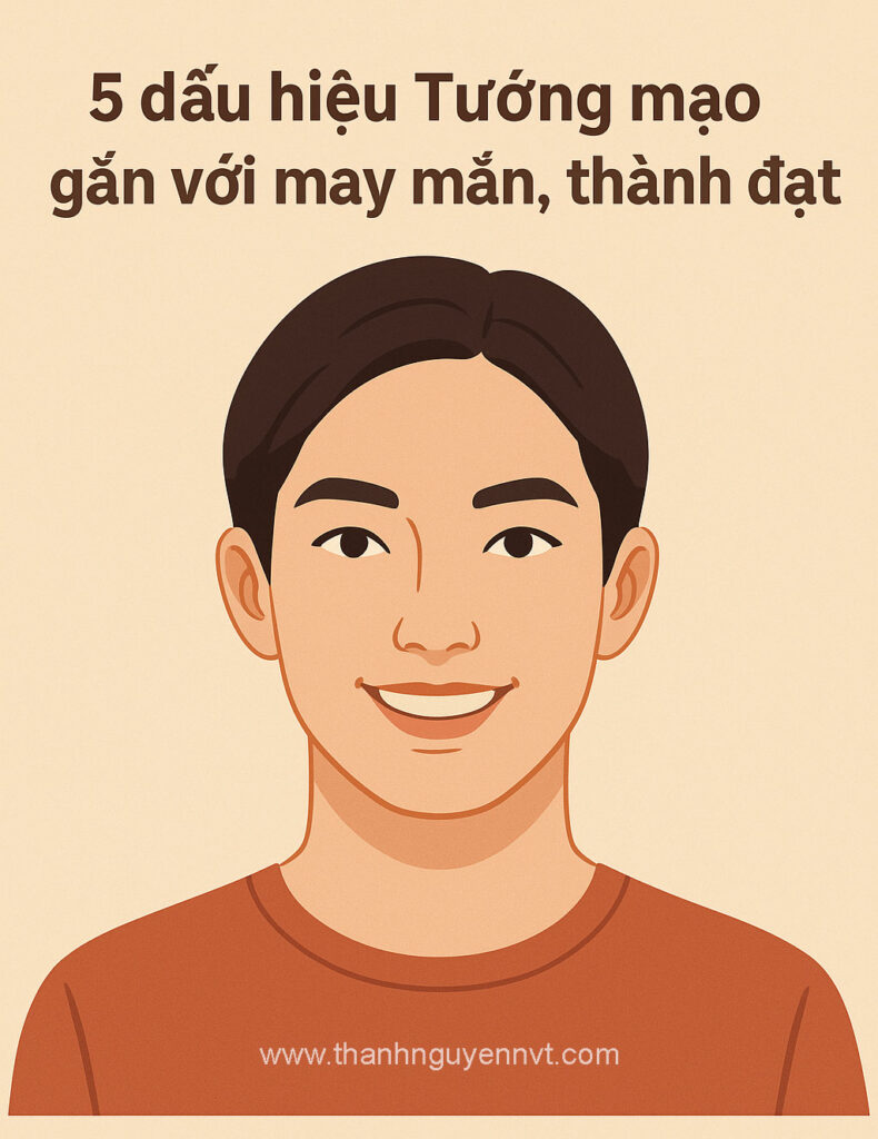 Dấu hiệu tướng mạo người may mắn, thành đạt