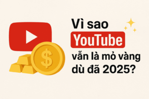 Cách kiếm tiền từ YouTube